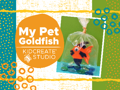 My Pet Goldfish Workshop (5-12 Years)